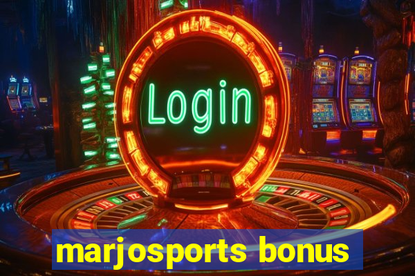 marjosports bonus